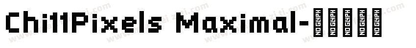 Chi11Pixels Maximal字体转换